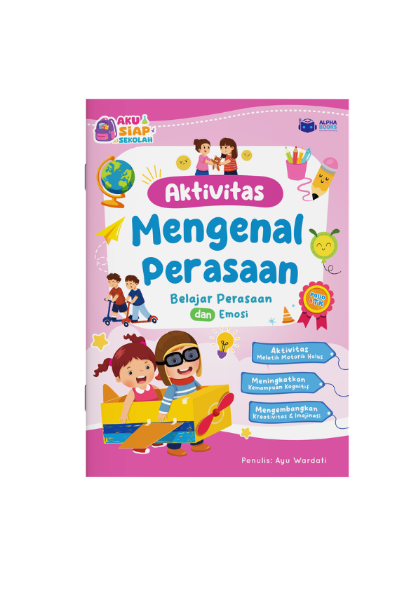 Aktivitas Mengenal Perasaan: Belajar Perasaan dan Emosi