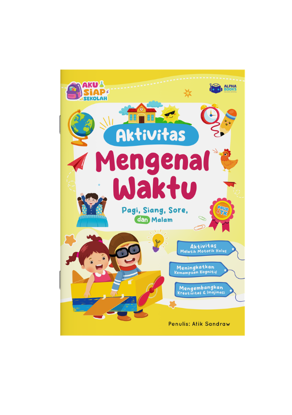 Aktivitas Mengenal Waktu: Pagi, Siang, Sore, dan Malam