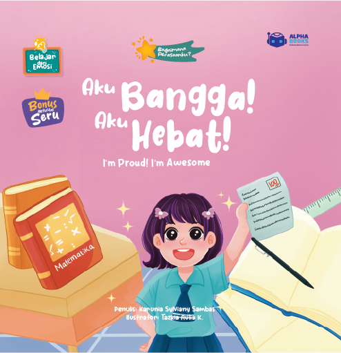 Aku Bangga! Aku Hebat! I’m Proud! I’m Awesome!