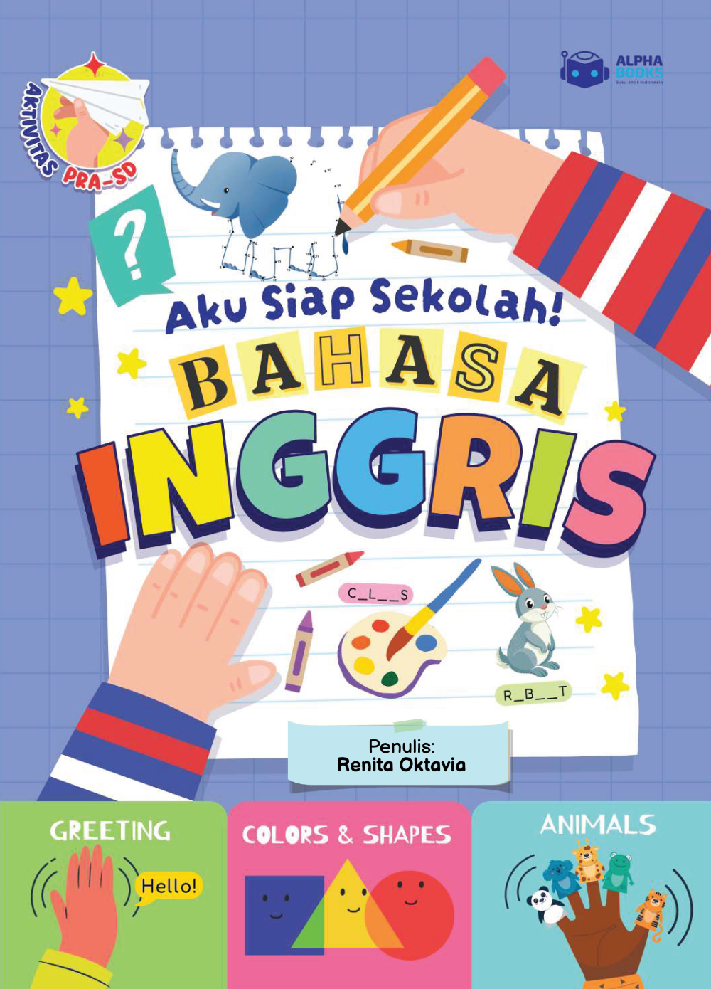 Aku Siap Sekolah! Bahasa Inggris