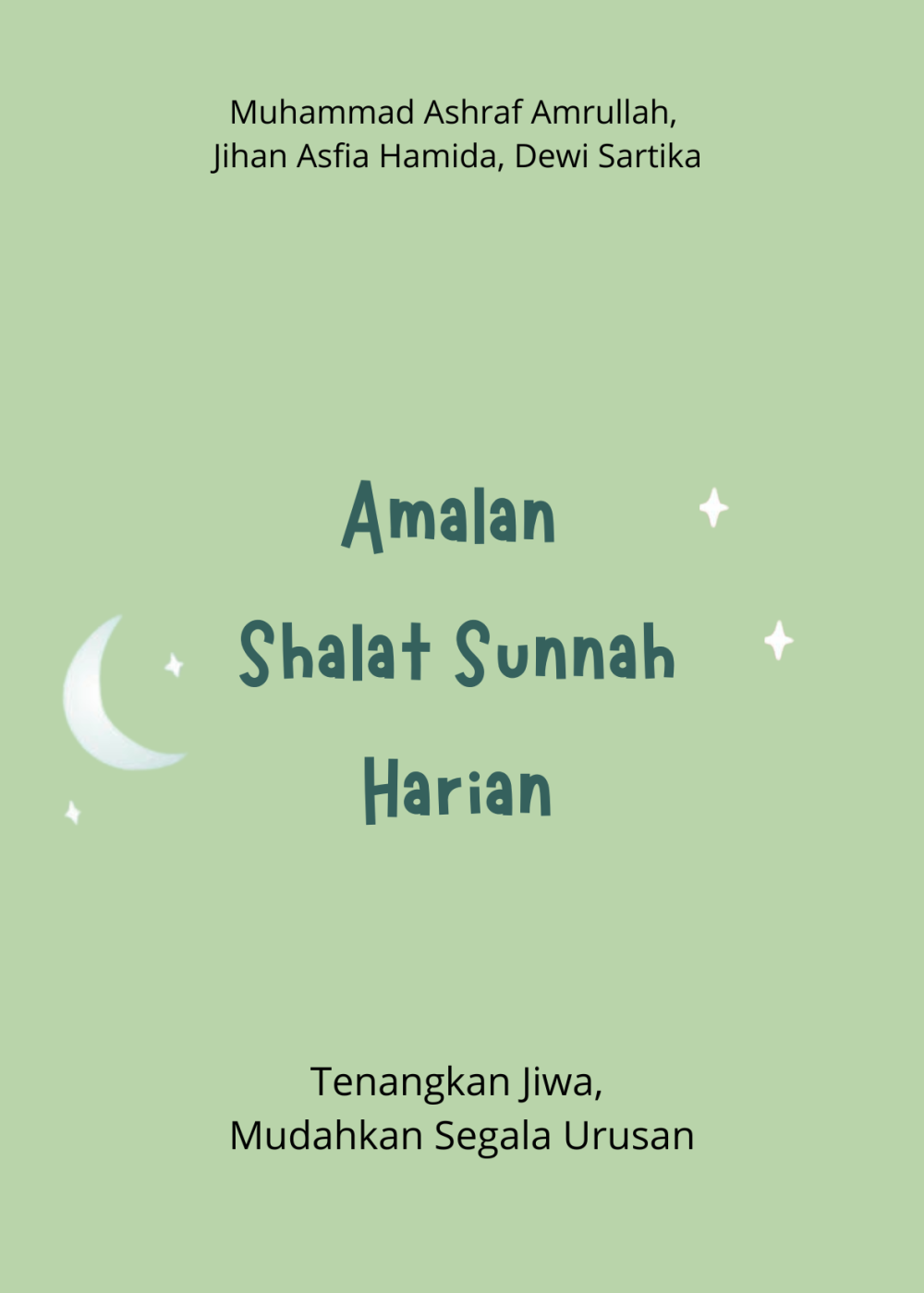 Amalan Shalat Sunnah Harian: Tenangkan Jiwa, Mudahkan Segala Urusan