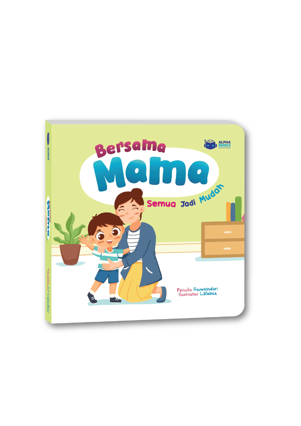 Bersama Mama Semua Jadi Mudah
