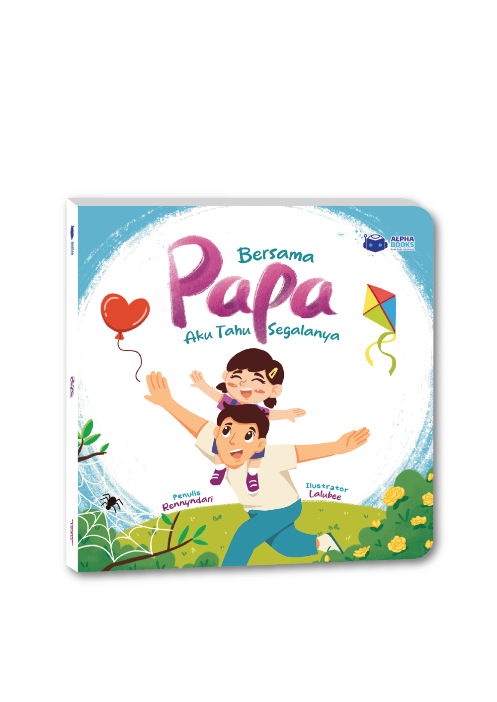 Bersama Papa Aku Tahu Segalanya