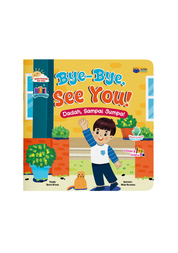 Bye-Bye, See You! Dadah, Sampai Jumpa!