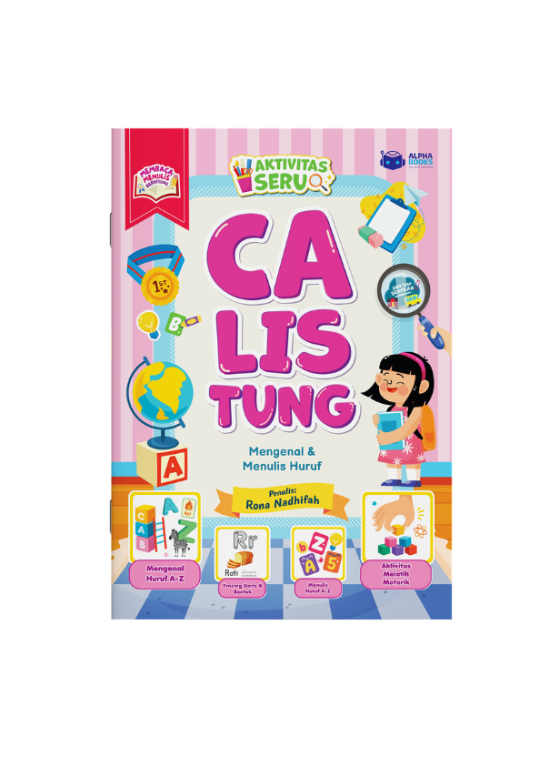 Calistung: Mengenal & Menulis Huruf