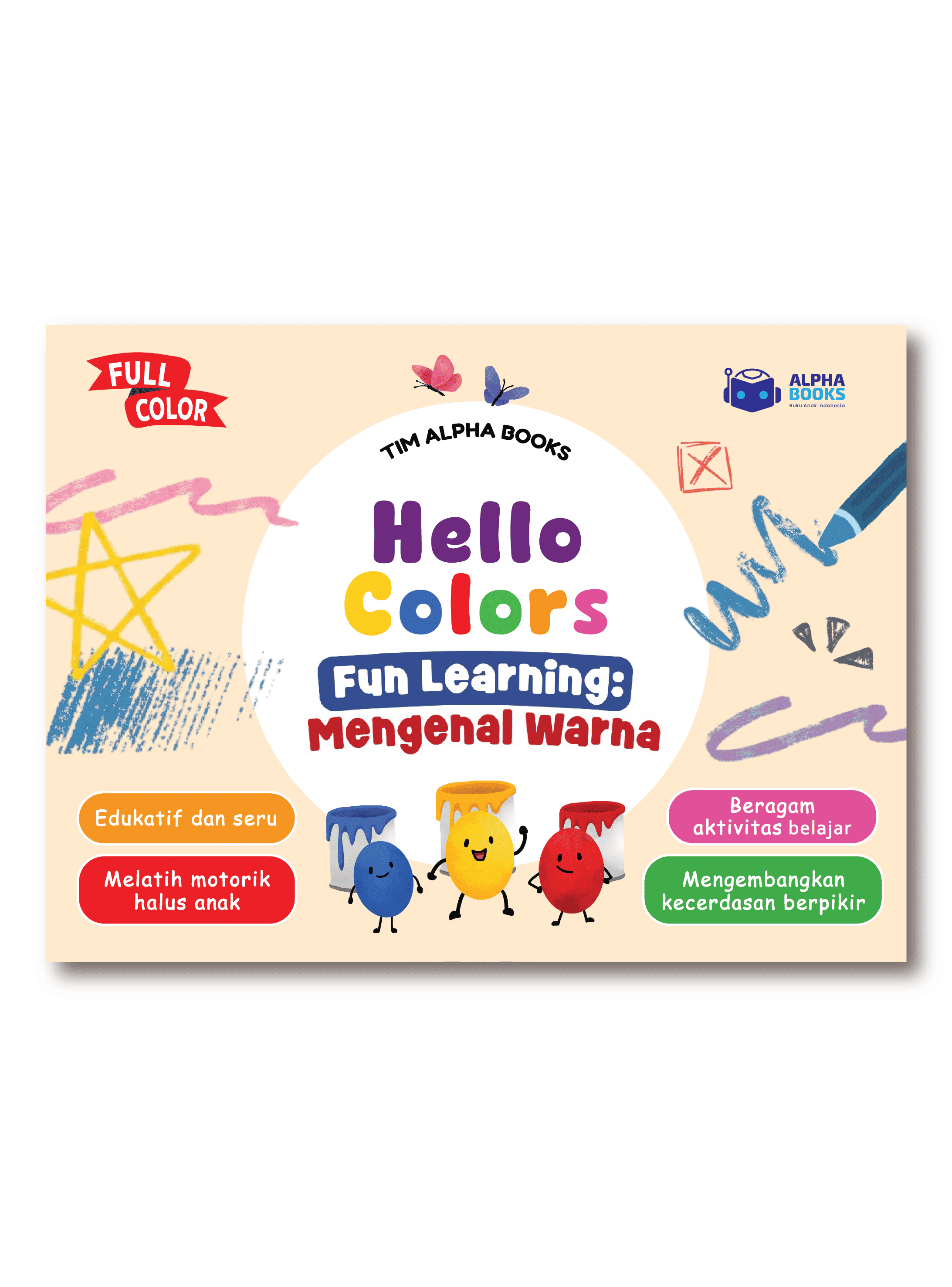 HELLO COLORS (Fun Learning: Mengenal Warna)