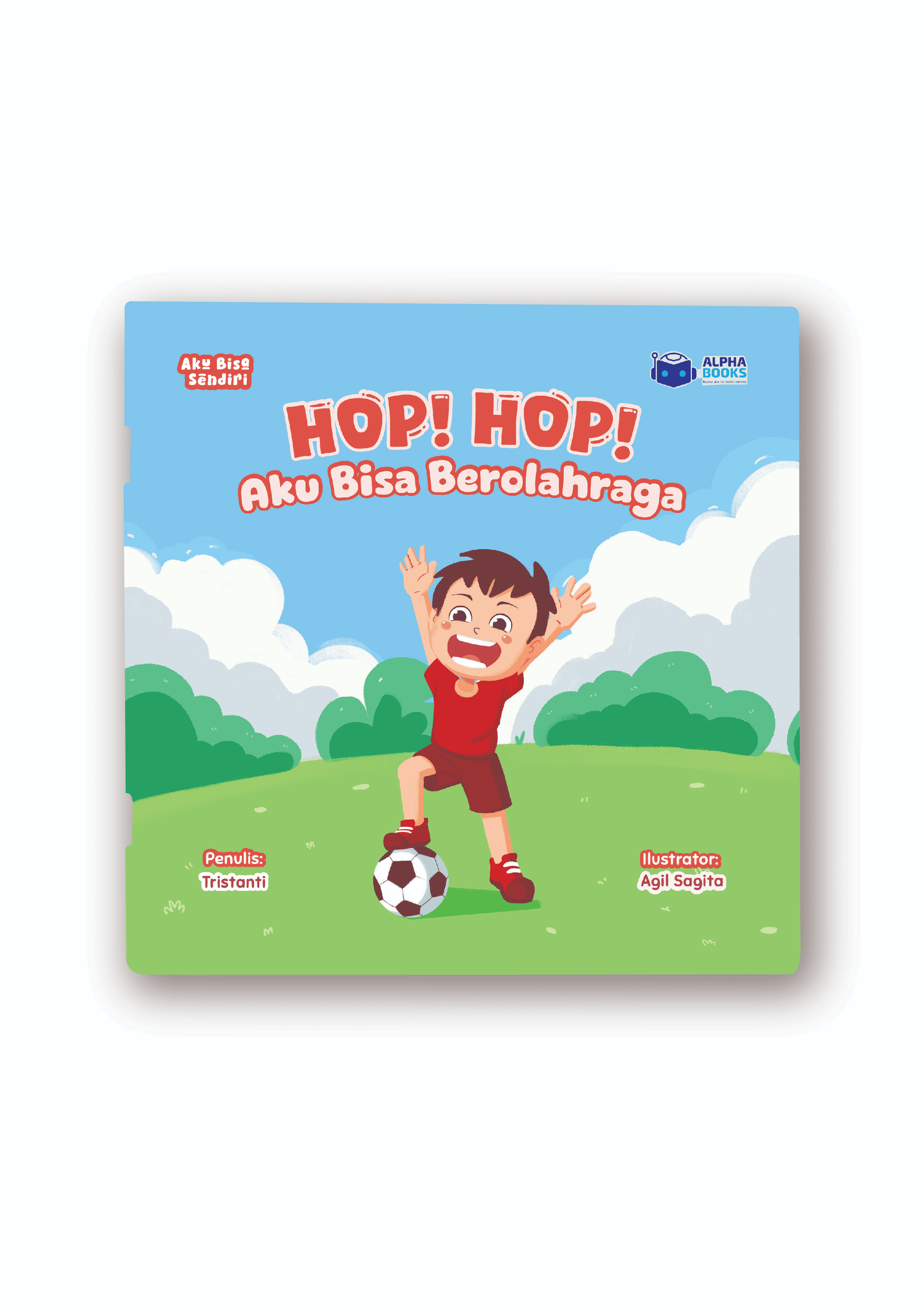 Hop! Hop! Aku Bisa Berolahraga