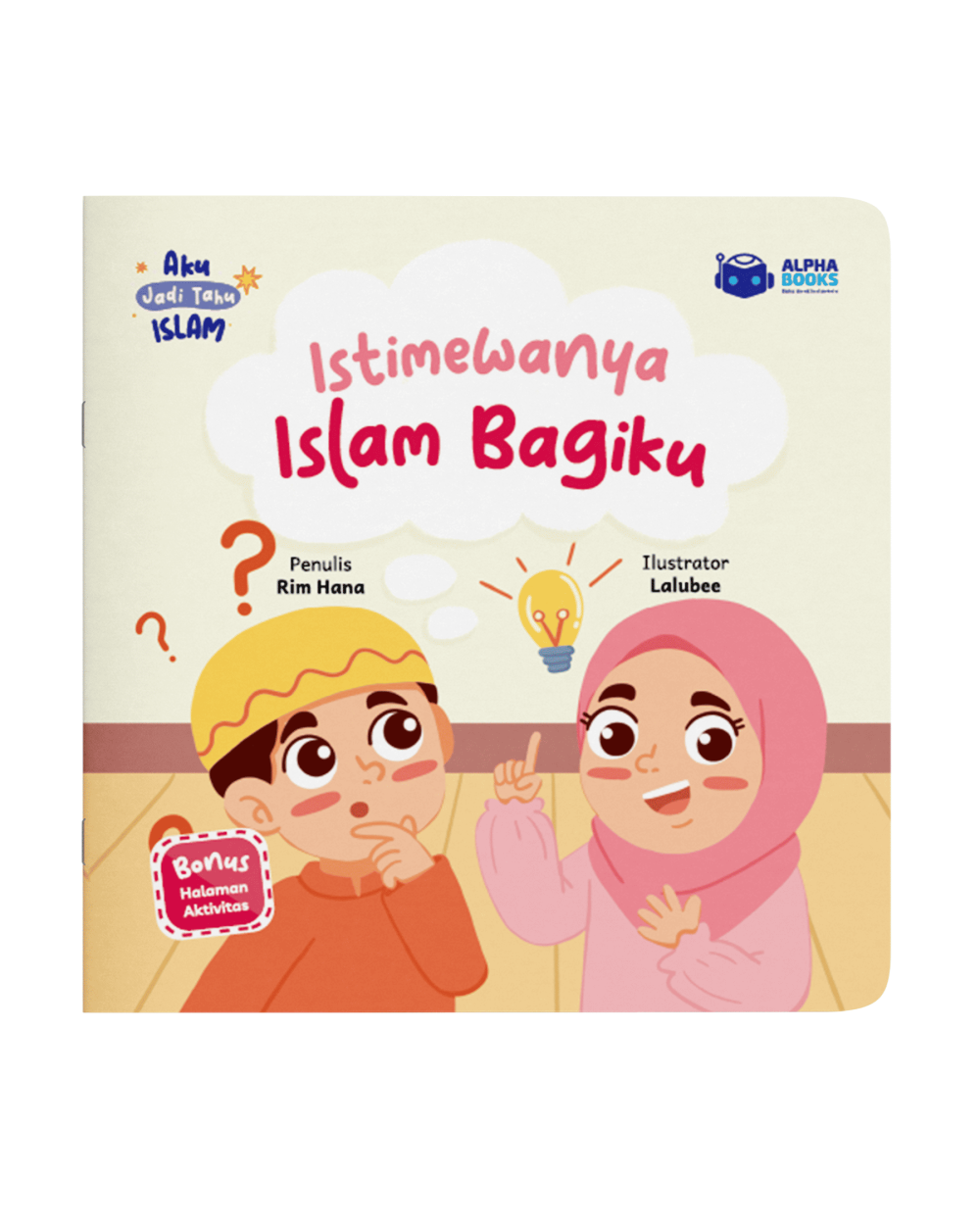 Istimewanya Islam Bagiku
