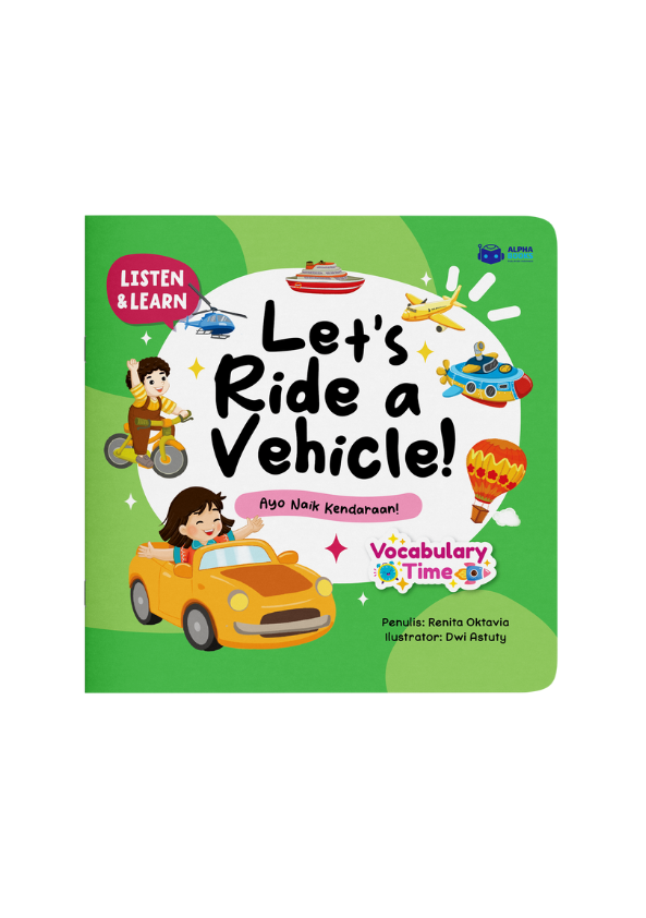 Let's Ride a Vehicle: Ayo Naik Kendaraan