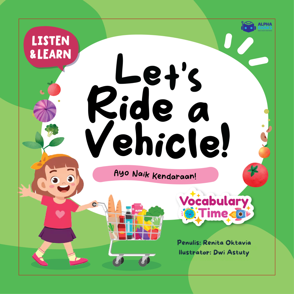 Let's Ride a Vehicle: Ayo Naik Kendaraan