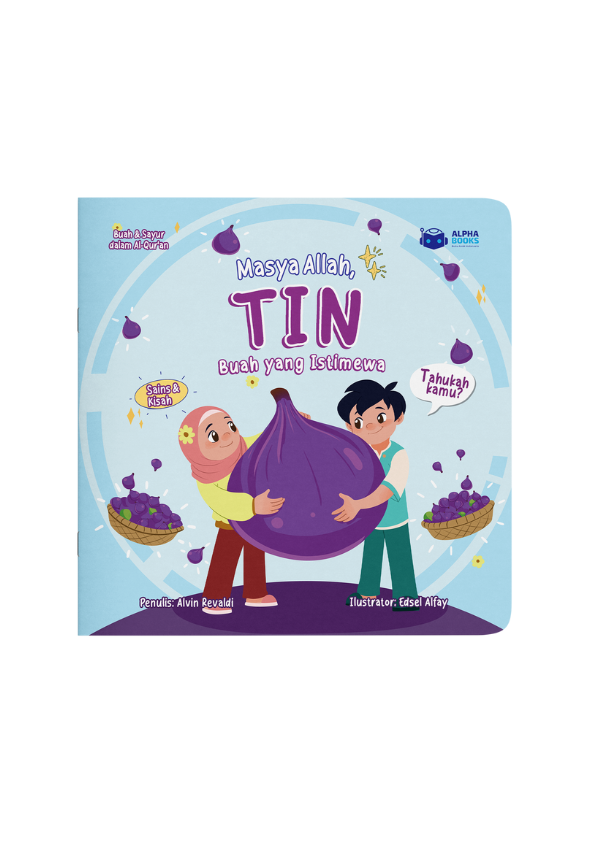 Masya Allah, Tin: Buah yang Istimewa