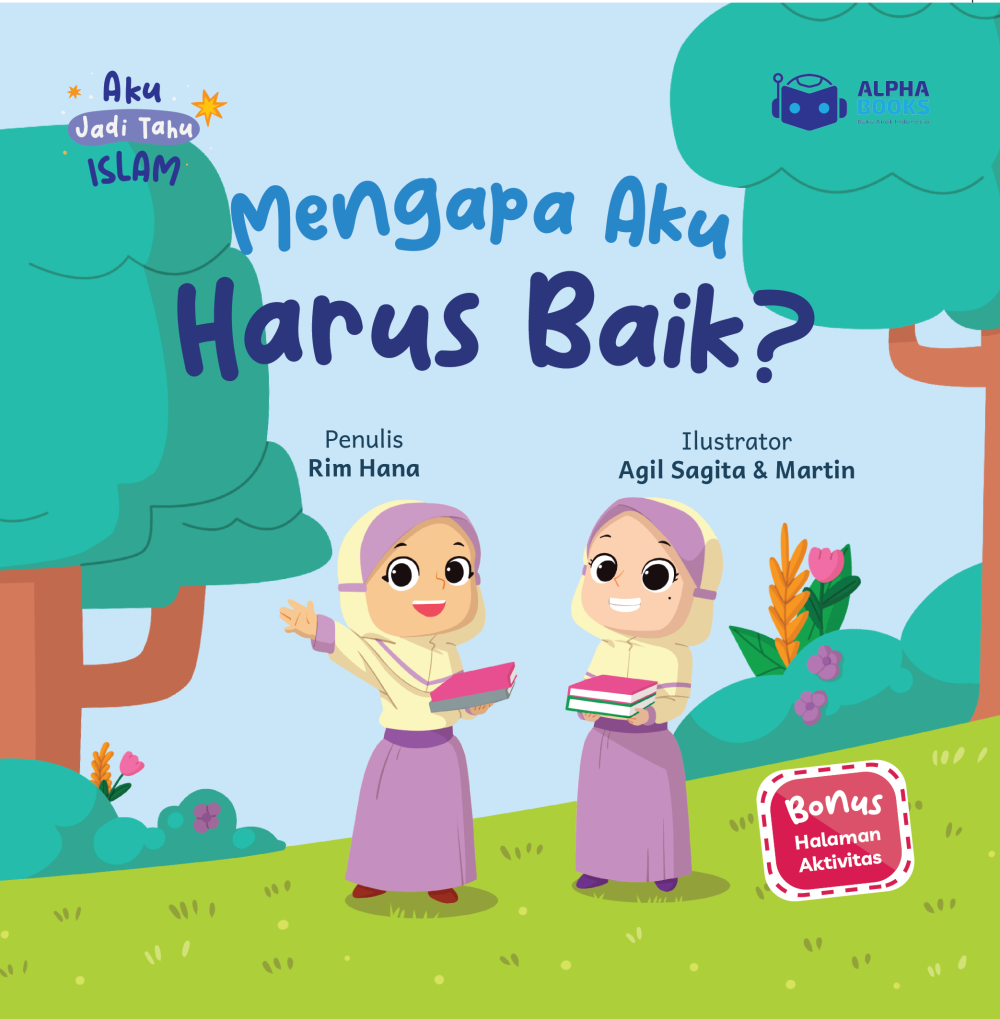 Mengapa Aku Harus Baik?