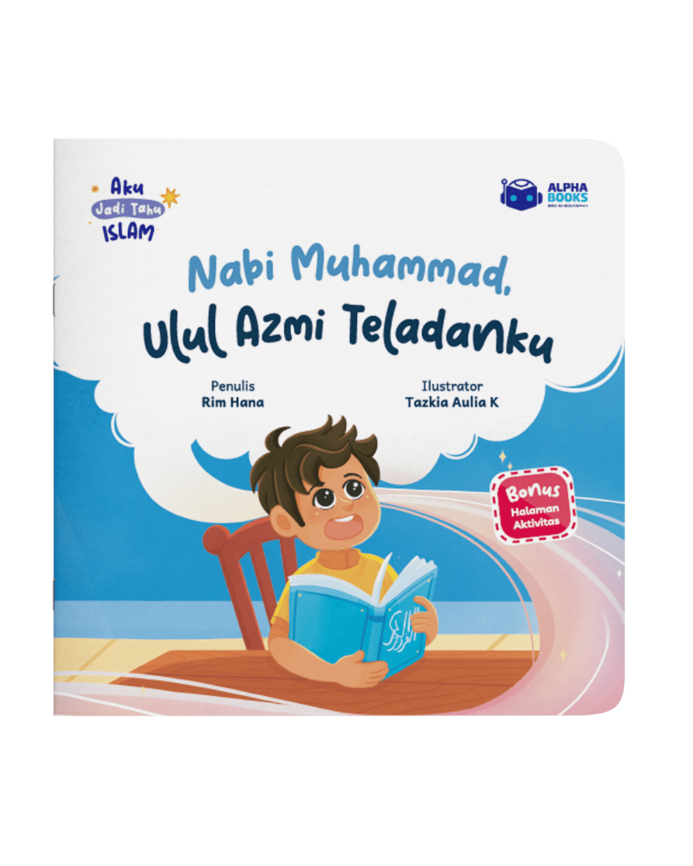 Nabi Muhammad, Ulul Azmi Teladanku