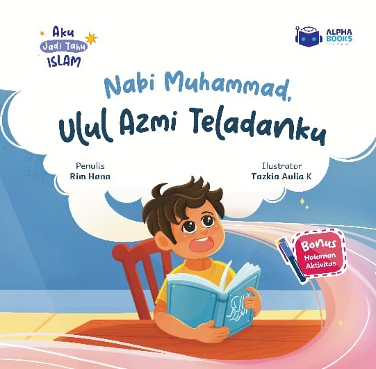 Nabi Muhammad, Ulul Azmi Teladanku