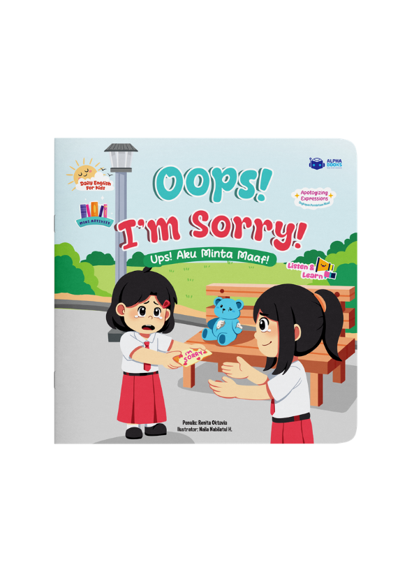 Oops! I’m Sorry! Ups! Aku Minta Maaf!