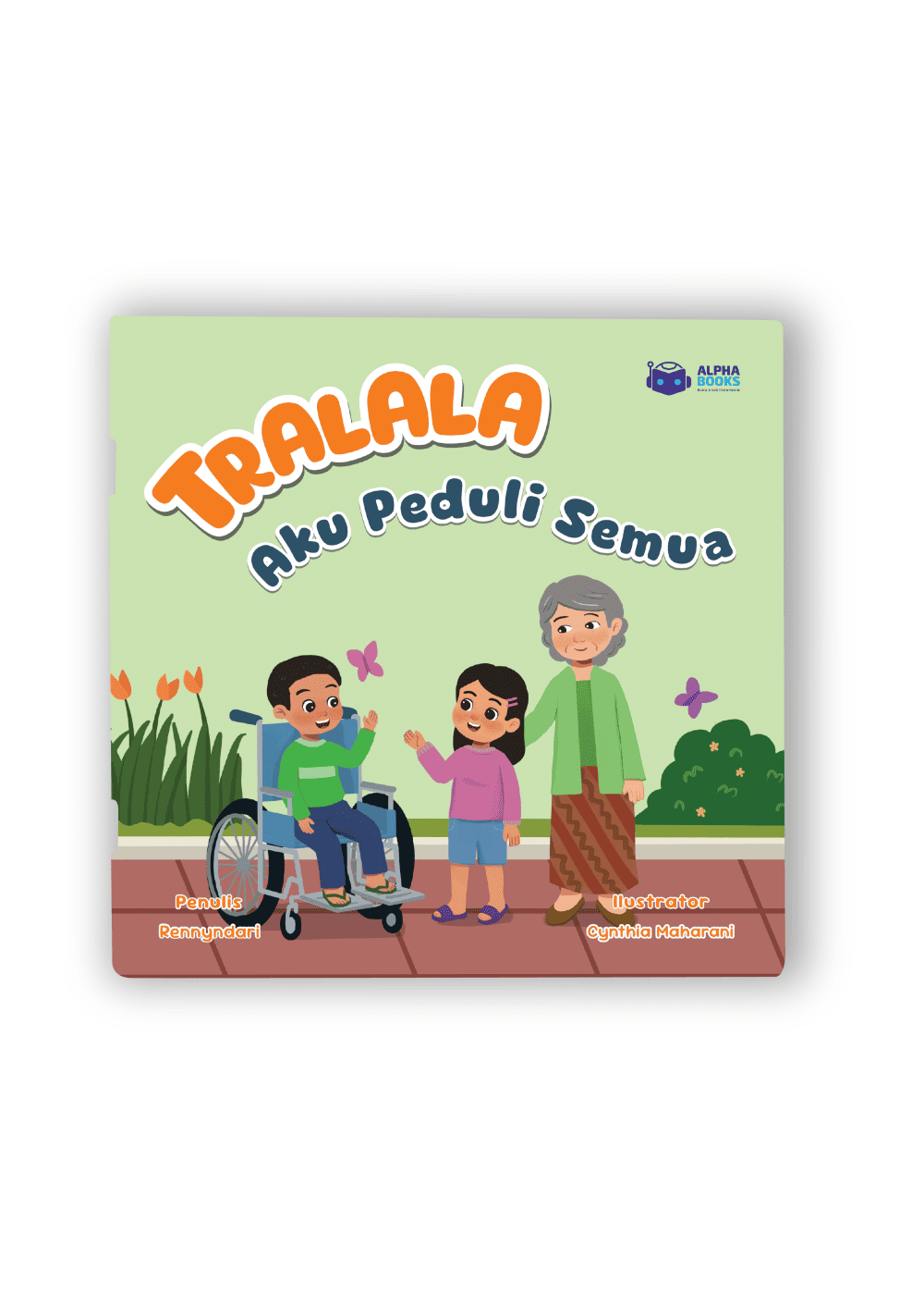 TRALALA Aku Peduli Semua