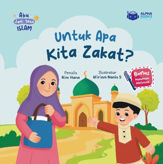 Untuk Apa Kita Zakat?