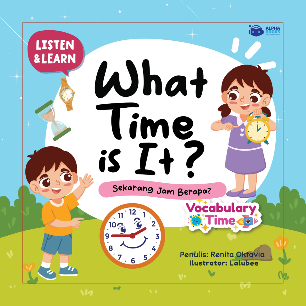 What Time is It? Sekarang Jam Berapa?
