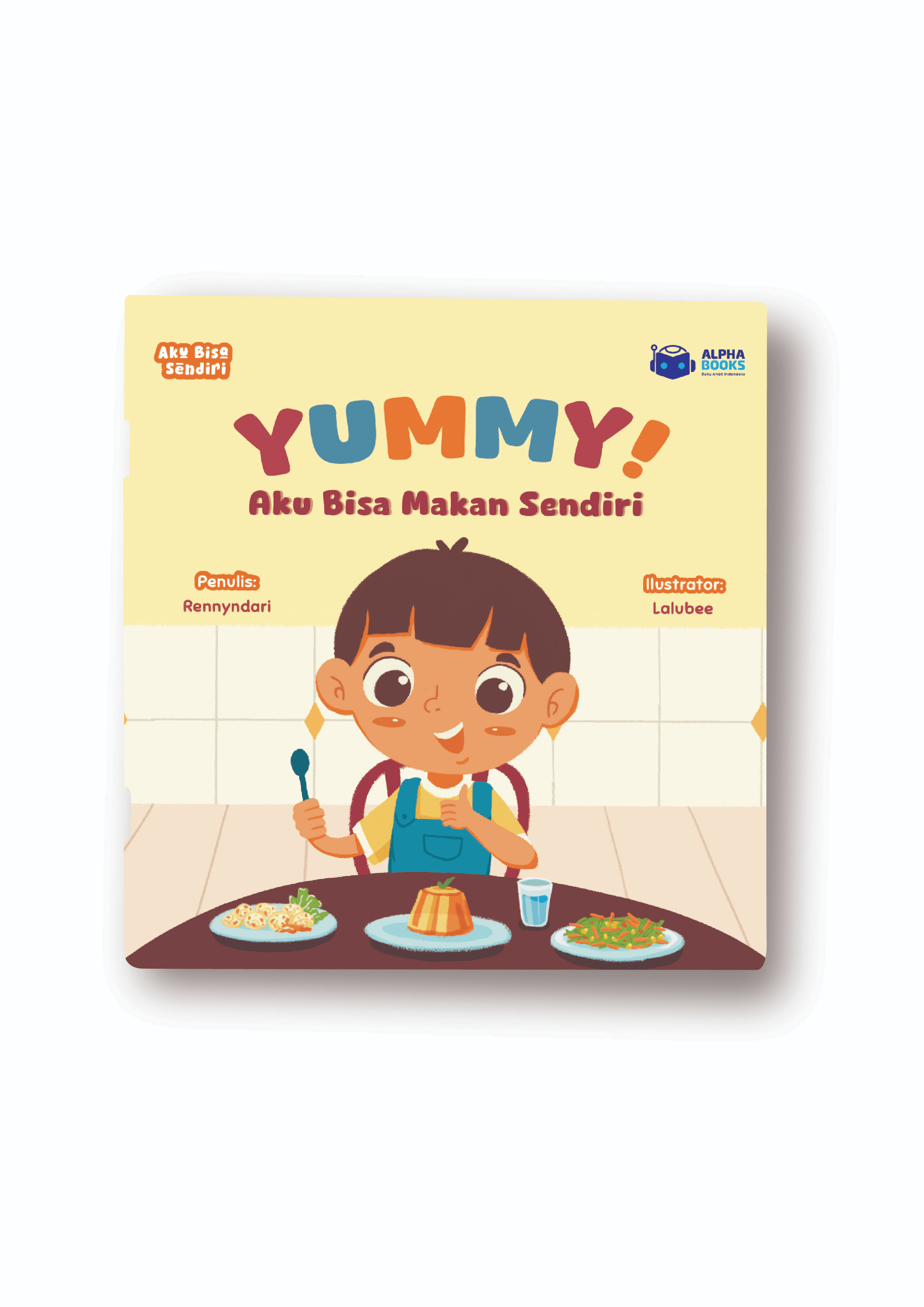 YUMMY! Aku Bisa Makan Sendiri